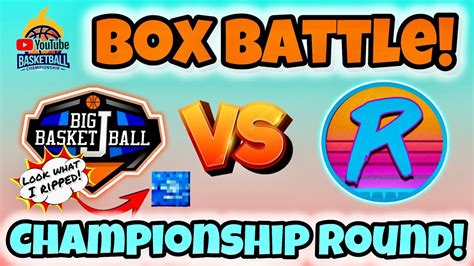 MARCH MADNESS BOX BATTLE TOURNAMENT CHAMPIONSHIP Round Vs