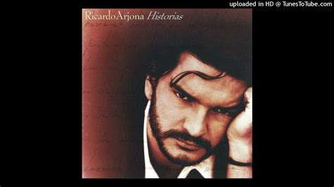 02 Señora De Las Cuatro Decadas RICARDO ARJONA Audio YouTube