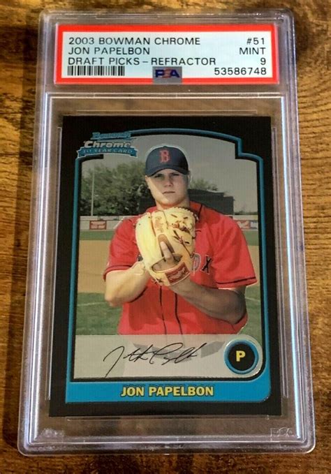 Bowman Chrome Jon Papelbon Draft Picks Rookie Refractor Psa