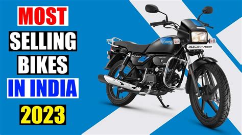 Top 10 Most Selling Bikes in India 2023 भरत म सबस जयद बकन