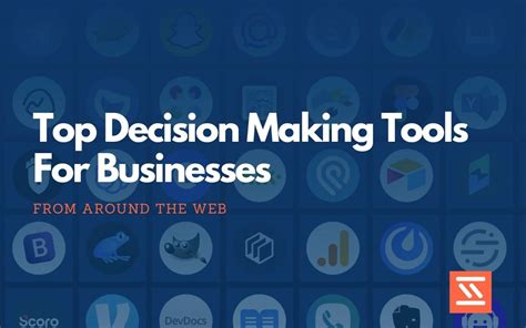 Top 17 Decision Making Tools For Businesses