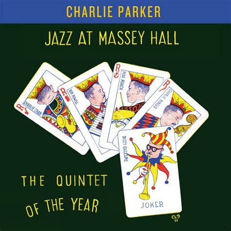 Jazz At Massey Hall The Quintet Of The Year Bonus Track Version