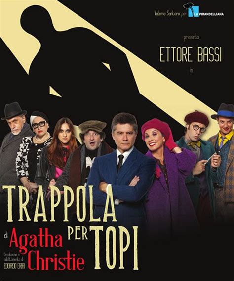 Trappola Per Topi ETTORE BASSI Gorgonzola Teatro Sala Argentia 24 25