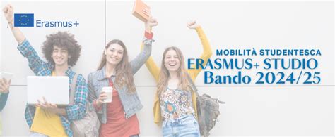 Erasmus Graduatorie Provvisorie Bando Per Studio A A 2024 25