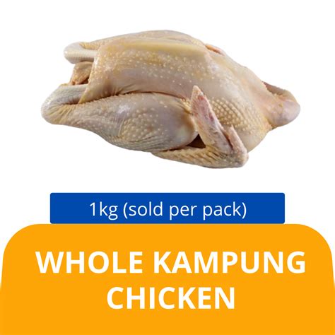 Whole Kampung Chicken Kg Sold Per Pack Alhijrah Frozen