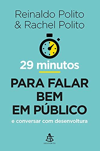 29 minutos para falar bem em público E conversar desenvoltura