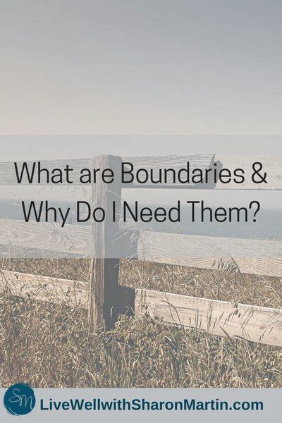 What Are Boundaries And Why Do I Need Them Live Well With Sharon Martin