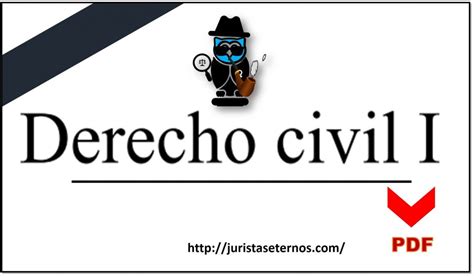 Derecho Civil I PDF Juristas Eternosenero 2025