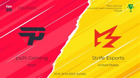 PaiN Gaming Vs Strife Esports 16 04 2023 At ESEA Cash Cup Circuit 2023