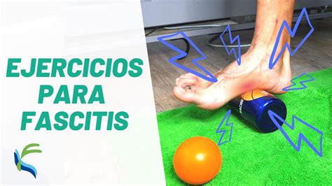 Fascitis Plantar Ejercicios Para Aliviar Dolor Fisiolution Youtube