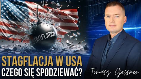 Stagflacja w USA Na jakie aktywa POSTAWIĆ Jakich UNIKAĆ YouTube