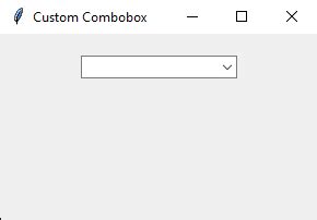 Creating A Custom Combobox In Python With Tkinter