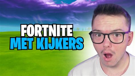 Live Fortnite Met Kijkers Youtube