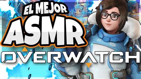 ASMR OVERWATCH 2 ESPAÑOL ASMR Jugando MEI ASMR MEI ASMR SUSURROS ASMR