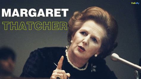 If You Want Something Done Ask A Woman Margaret Thatcher S