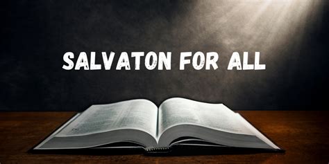 Salvation For All Worthing Gospel 18 07 21