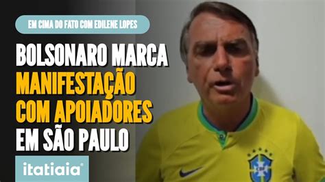 BOLSONARO CONVOCA APOIADORES PARA MANIFESTAÇÃO EM SP APÓS SER ALVO DE