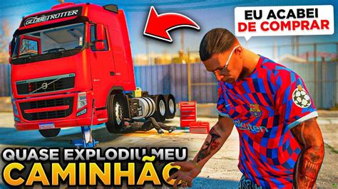 GTA V VIDA DE CAMINHONEIRO MEU CAMINHÃO NOVO JA DEU PROBLEMA QUASE