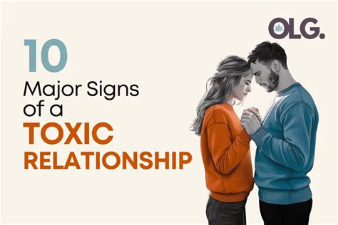 10 Major Signs Of A Toxic Relationship The Complete Guide