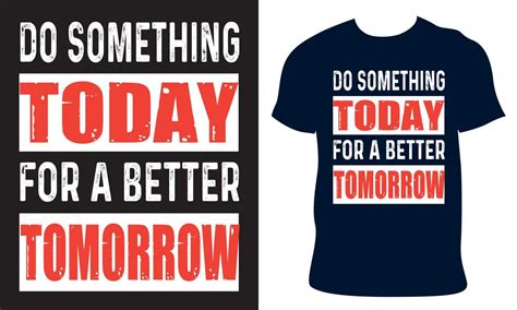 Motivational T-Shirt Design 12786041 Vector Art at Vecteezy