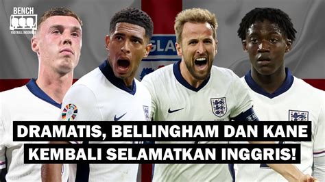 Dramatis Bellingham Dan Kane Kembali Selamatkan Inggris England