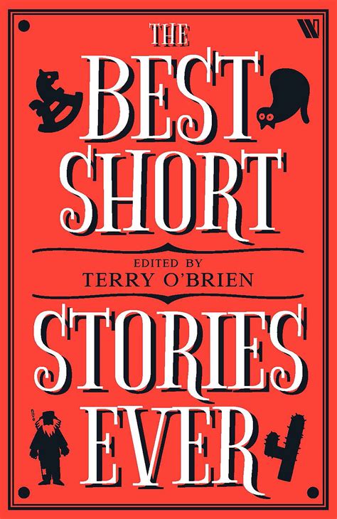 The Best Short Stories Ever by Terry O'Brien | Goodreads