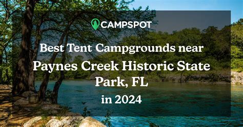 Camping In Paynes Creek Historic State Park Fl Best Tent