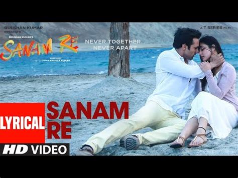 Sanam Re Full Hd Video Song Pulkit Samrat Yami Gautam Urvashi