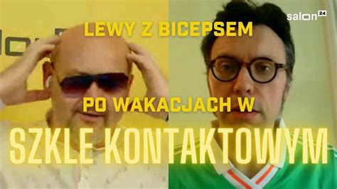 Lewy Z Bicepsem Po Wakacjach W Szkle Kontaktowym 1080p CDA