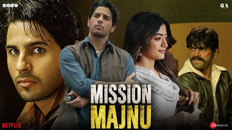 Mission Majnu Full Movie Sidharth Malhotra Rashmika Mandanna