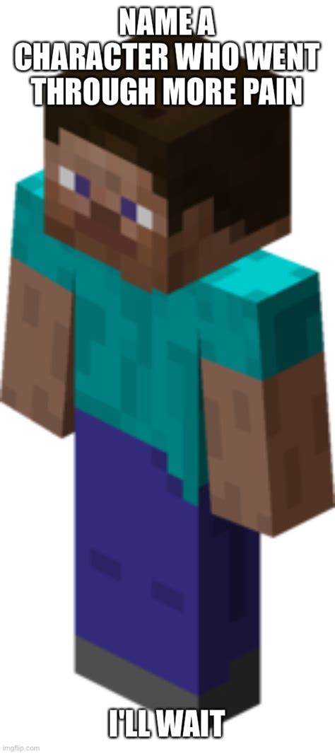 Minecraft Steve Imgflip