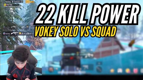 22 KILL VOKEY POWER SOLO VS SQUAD YouTube