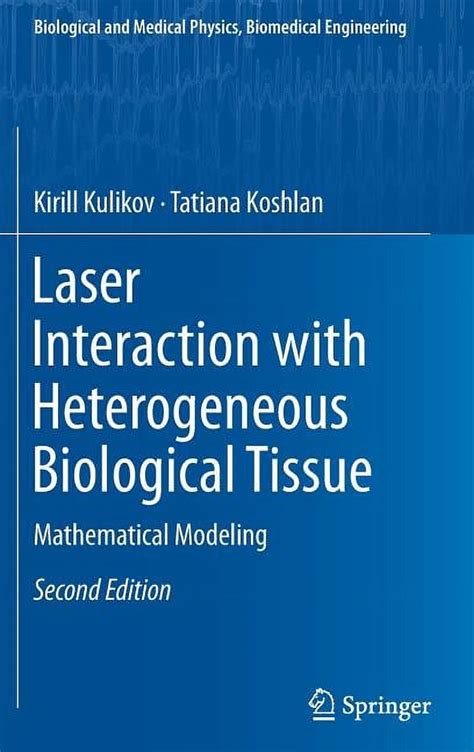 Biological And Medical Physics Biomedical Engineering Laser