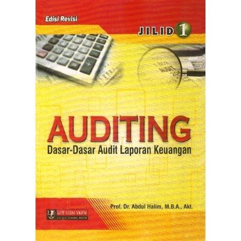 Jual Buku Auditing Dasar Dasar Audit Laporan Keuangan Edisi Revisi