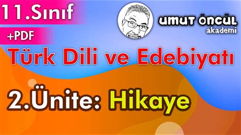 Türk Dili ve Edebiyatı 11 Sınıf 2 Ünite Hikaye PDF YouTube