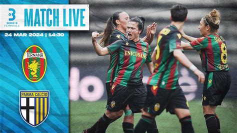 TERNANA PARMA 22a GIORNATA SERIE B FEMMINILE YouTube