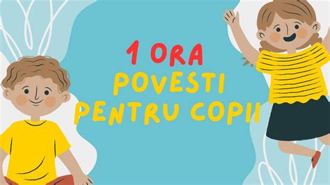 Ora Povesti Educative Pentru Copii Youtube