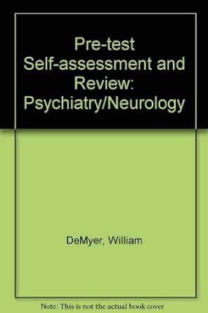 Psychiatry Neurology Pretest Self Assessment And Review