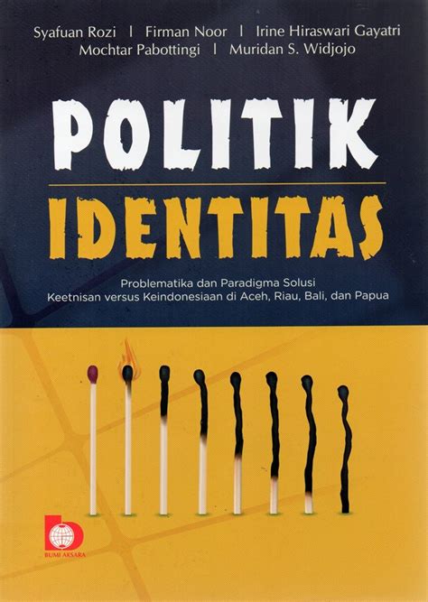 Politik Identitas Pengertian Dampak Negatif Dan Contohnya