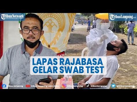 Lapas Rajabasa Bandar Lampung Gelar Swab Test Buntut Napi Positif