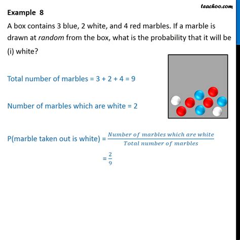 Example 8 A Box Contains 3 Blue 2 White And 4 Red Marbles