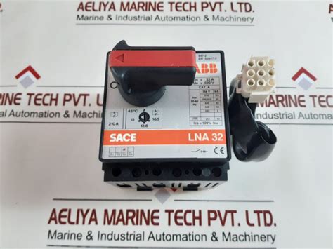 ABB LNA 32 CIRCUIT BREAKER Aeliya Marine