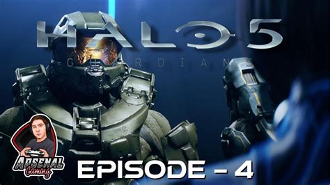 Halo 5 Guardians Lets Play Episode 4 Ending Youtube