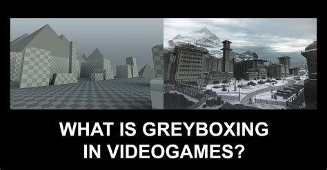 Artstation New Video What Is Greyboxing