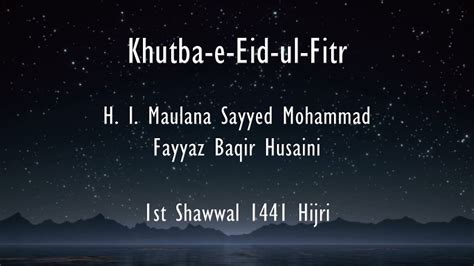 Eid Ul Fitr Khutba By H I Maulana Sayyed Mohammad Fayyaz Baqir