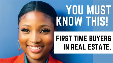 You Need To Know This As A First Time Buyer In Real Estate Youtube