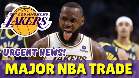 Big Nba Trade Alert Lakers Get Superstar Amazing Lakers News Today