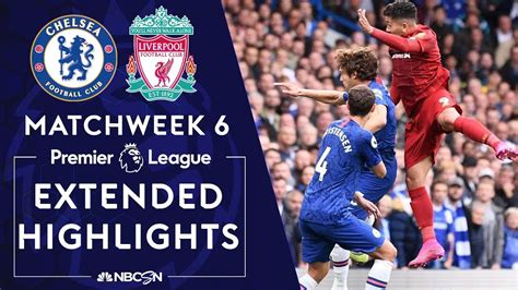 Chelsea V Liverpool PREMIER LEAGUE HIGHLIGHTS 9 22 19 NBC Sports