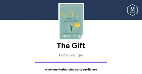 The Gift 14 Lessons To Save Your Life By Edith Eva Eger