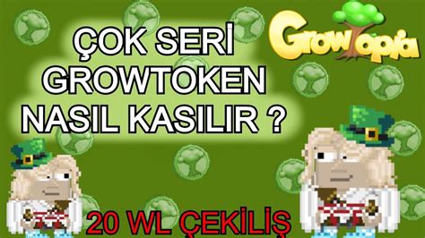 Ok Ser Growtoken Nasil Kasilir Wl Ek L Growtopia